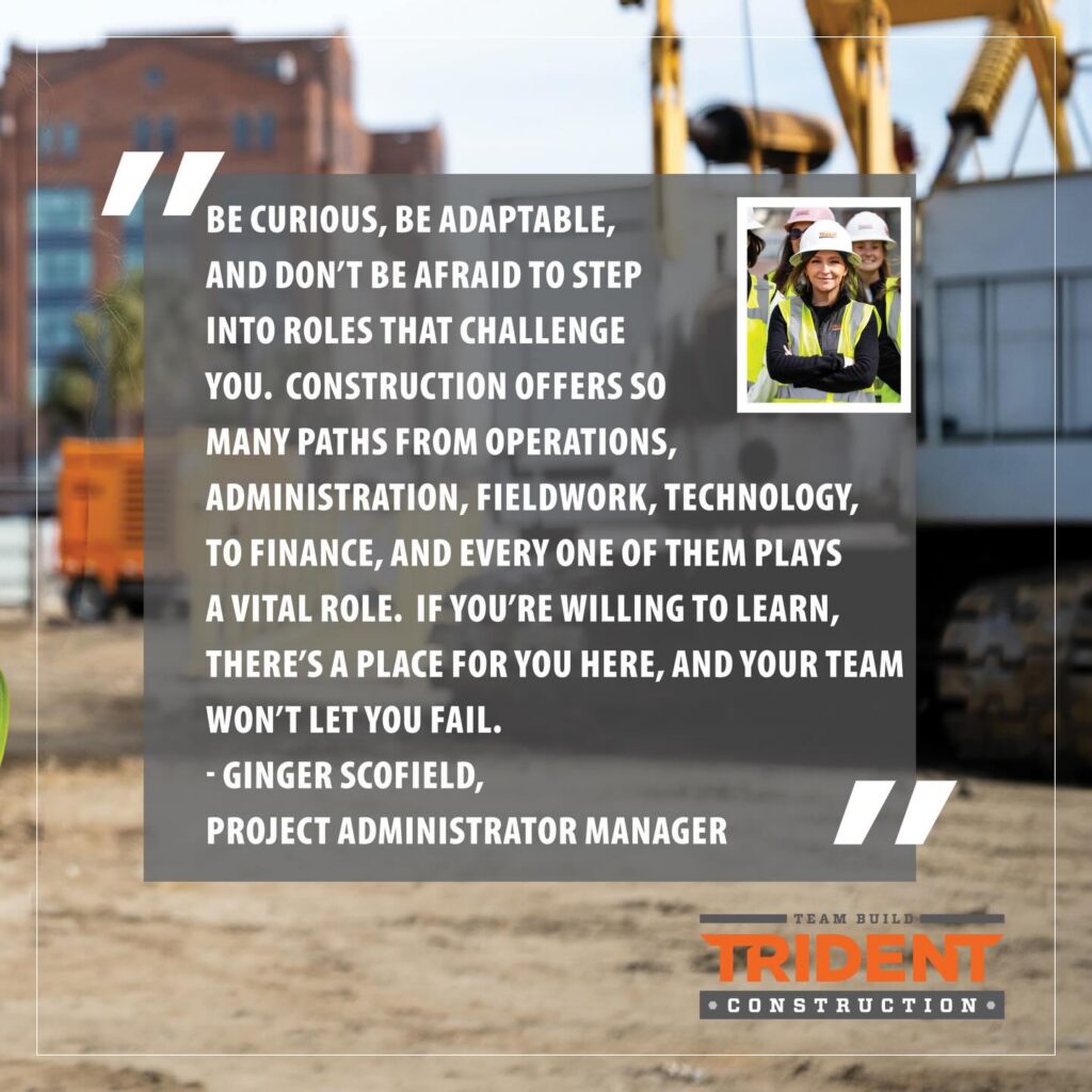 Say hello to Ginger Scofield!👋

For more than 17 years, Ginger has been an integral part of Trident Construction, serving in a wide range of roles including payroll, accounting, human resources, marketing, business development, and now project administration. Her experience across nearly every facet of our operations gives her a unique understanding of what it takes to deliver successful projects and support a strong team.

Ginger embodies our team-build mentality, leading by example and investing in those around her. She takes pride in seeing more women step into leadership roles, knowing the work being done today is opening doors for the next generation.

We are grateful for Ginger’s leadership and lasting impact, and we’re proud to celebrate the example she sets for our team and our industry.

#womeninconstruction #womeninconstructionweek #wicweek